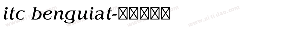 itc benguiat字体转换